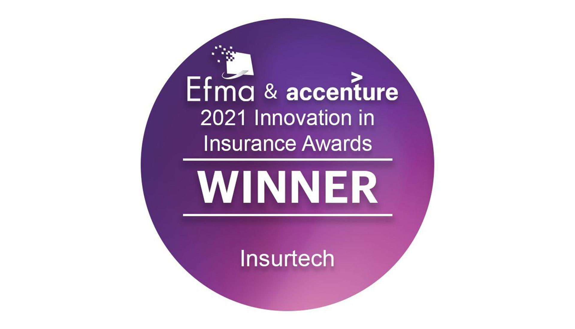 Efma-Accenture Innovation in Insurance Awards 2021